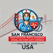 15th World Healthcare, Hospital Management, Nursing, and Patient Safety Conference